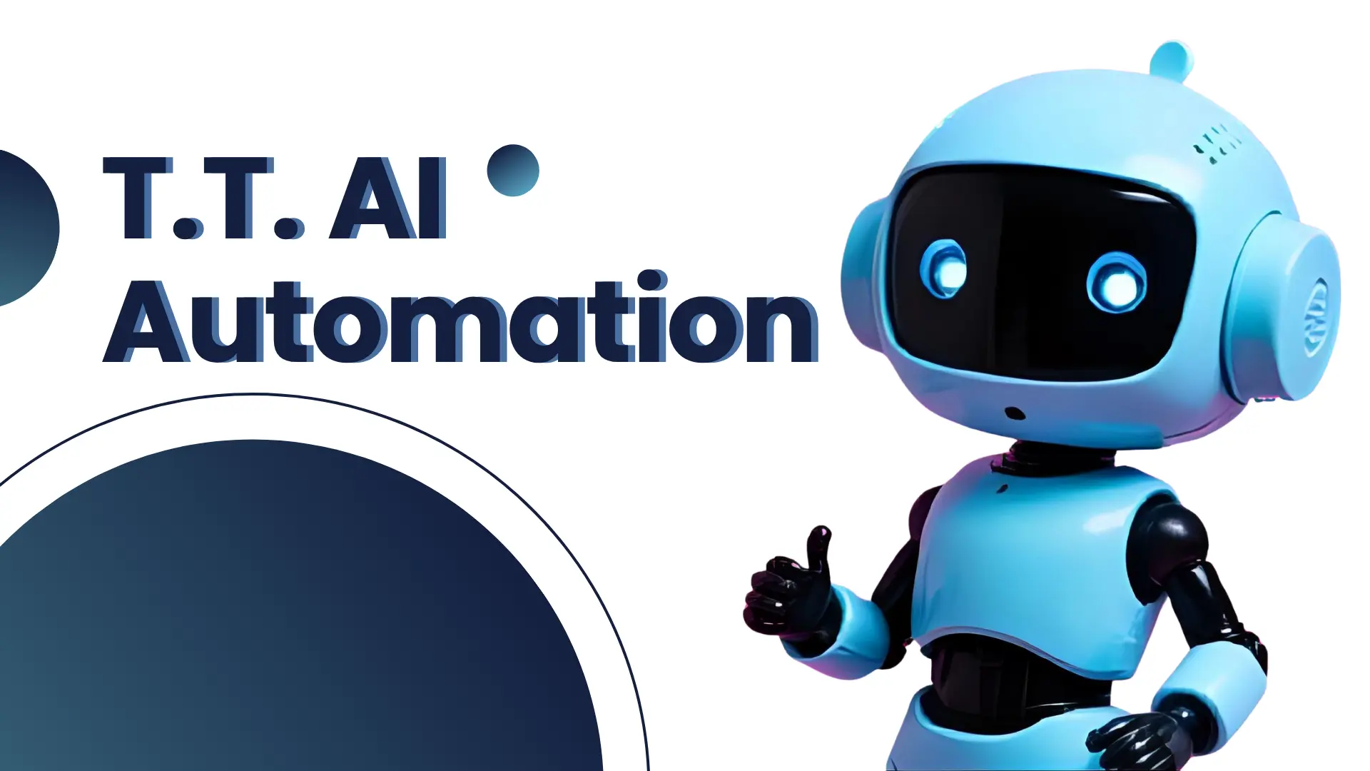 T.T. AI AUTOMATION